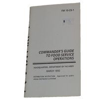 MILITARY BOOK ARMY COMMANDER'S GUIDE TO FOOD OPERATIONS MANUAL FM 10-23-1