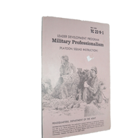 MILITARY BOOK MILITARY PROF. LEADER DEVELOPMENT PROGRAM PLATOON/SQUAD TC 22-9-1