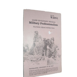 MILITARY BOOK MILITARY PROF. LEADER DEVELOPMENT PROGRAM PLATOON/SQUAD TC 22-9-1