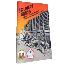 US ARMY SOLDIER'S GUIDE TOOLS FOR COMPANY / BATTALION BOOK, MAGAZINE, 2007