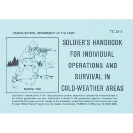 MILITARY BOOK SOLDIER'S HANDBOOK FOR INDIVIDUAL OPERATIONS AND SURVIVAL IN COLD-WEATHER AREAS TC 21-3